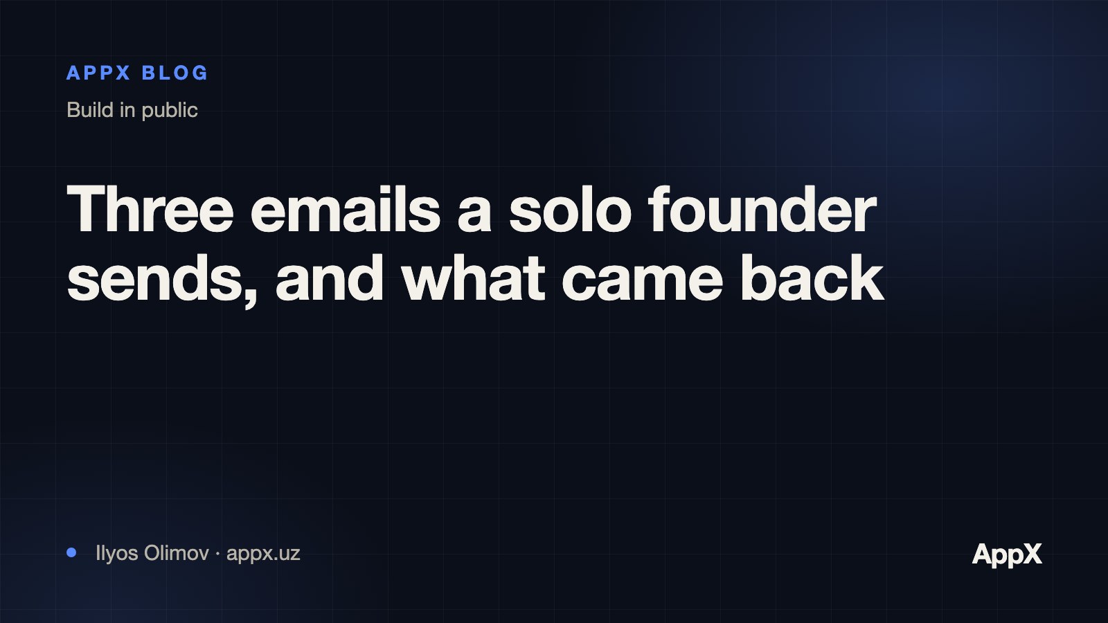 Three emails a solo founder sends, and what came back